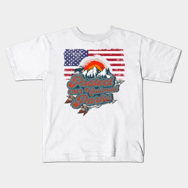 PROTECT OUR NATIONAL PARKS VINTAGE POSTER Kids T-Shirt by HomeCoquette